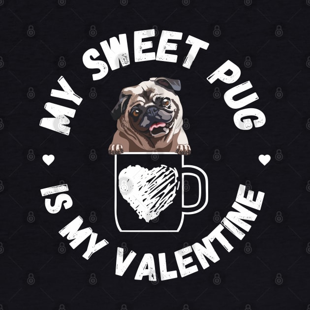 My Sweet Pug is My Valentine by Bellinna